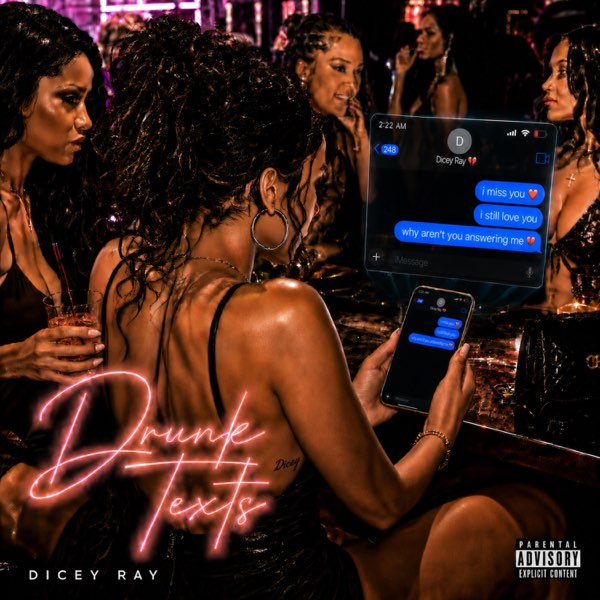 Drunk Texts — Dicey Ray cover artwork